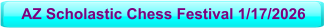 AZ Scholastic Chess Festival 1/17/2026
