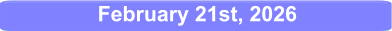 February 21st, 2026