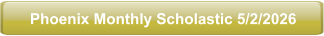 Phoenix Monthly Scholastic 5/2/2026